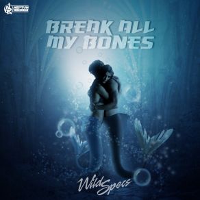 Break All My Bones album cover