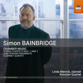 Simon Bainbridge: Chamber Music album cover