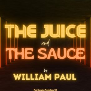 The Juice And The Sauce album cover