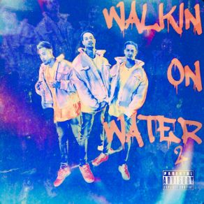 Walkin On Water 2 album cover