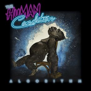 The Human Condition Algorithm album cover