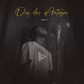 Dez Das Antigas, Pt. 1 album cover