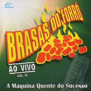 Vol. IV: A Máquina Quente Do Sucesso (Ao Vivo) album cover