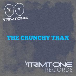 The Crunchy Trax album cover