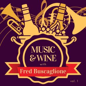 Music & Wine With Fred Buscaglione, Vol. 1 album cover
