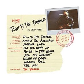 Run To The Father (Deluxe Edition) album cover