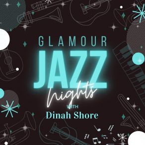 Glamour Jazz Nights With Dinah Shore album cover