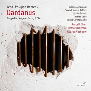Rameau: Dardanus, RCT 35 (Revised 1744 Version) (CD3) album cover