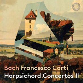 J. S. Bach: Harpsichord Concertos, Vol. 2 album cover