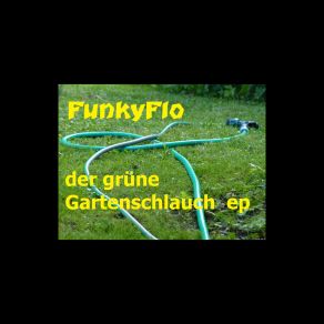 Der Grüne Gartenschlauch album cover