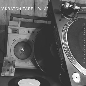 Skratch Tape album cover