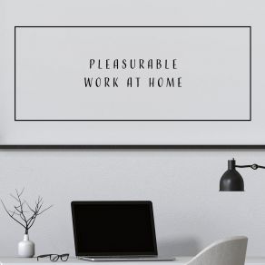 Pleasurable Work At Home - Bossa Nova Jazz For Home Office, Instrumental Sounds To Relax, Work And Study album cover