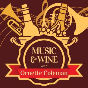 Music & Wine With Ornette Coleman album cover
