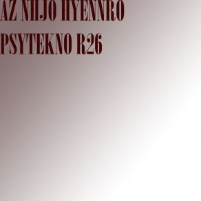 PSYTEKNO R26 album cover