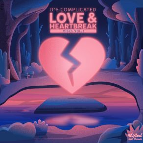 It's Complicated: Love & Heartbreak Vibes, Vol. 2 album cover
