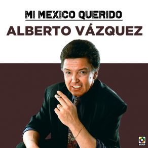 Mi Mexico Querido album cover