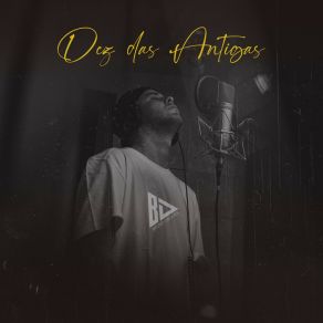 Dez Das Antigas album cover
