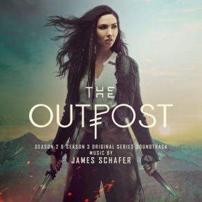 The Outpost: Season 2 & Season 3 (Original Series Soundtrack) (CD1) album cover