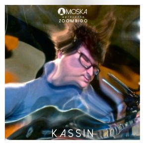 Moska Apresenta Zoombido: Kassin album cover