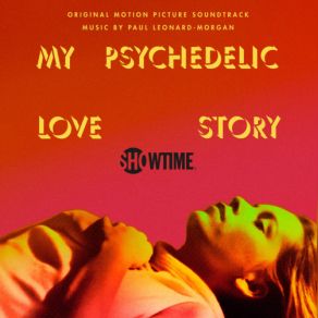 My Psychedelic Love Story (Original Soundtrack) album cover