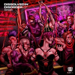 Dissolved In Disorder album cover