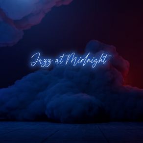 Jazz At Midnight: Collection Of Love Songs And Romantic Instrumental Music album cover