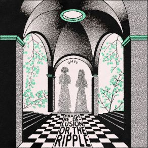 Praise Be Delusion Or, The Ripple album cover