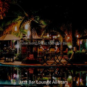 (Guitar Solo) Music For Hotel Bars album cover