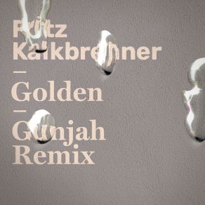 Golden (Gunjah Remix) album cover