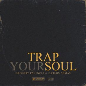 Trap Your Soul album cover