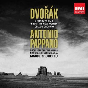 Dvorak - Symphony No. 9; Cello Concerto - Antonio Pappano, Mario Brunello album cover
