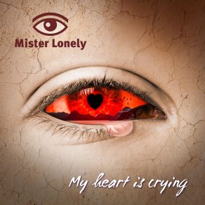 My Heart Is Crying (Single) album cover