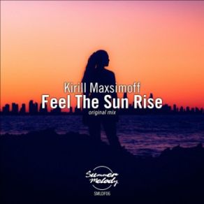Feel The Sun Rise (Single) album cover