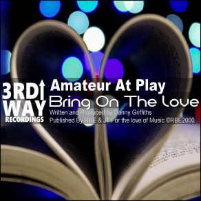 Bring On The Love album cover