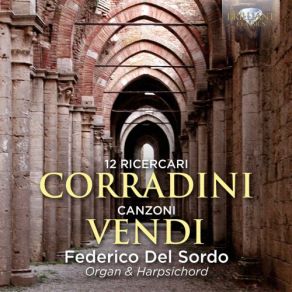 Corradini: 12 Ricercari & Vendi: Canzoni album cover