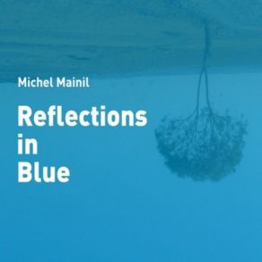 Reflections In Blue album cover