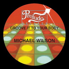 Groove It To Your Body album cover