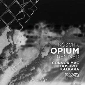 Opium / Remixes album cover
