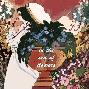 In The Sea Of Flowers album cover