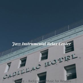 Trio Jazz - Background Music For Resorts album cover
