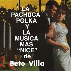 La Pachuca Polka Y La Musica Mas " Nice " album cover