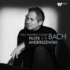 Bach - Well-Tempered Clavier, Book 2 (Excerpts) - Piotr Anderszewski album cover