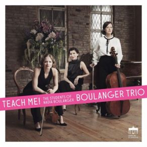 Teach Me! (The Students Of Nadia Boulanger) album cover