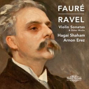 Fauré & Ravel: Violin Sonatas And Other Works album cover