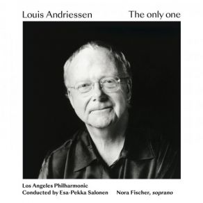 Louis Andriessen: The Only One album cover