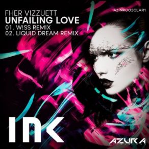 Unfailing Love (W! SS & Liquid Dream Remixes) (Maxi-Single) album cover