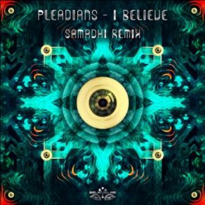 I Believe (Samadhi Remix) (Single) album cover