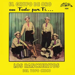 El Grupo De Oro Con Todo Por Ti... album cover