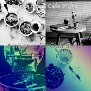 Ambiance For Cold Brews album cover