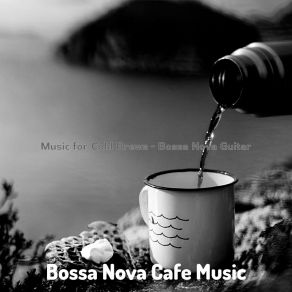 Music For Cold Brews - Bossa Nova Guitar album cover